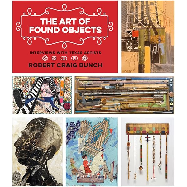 Found Object Art (Schiffer Art Book): Spencer, Dorothy